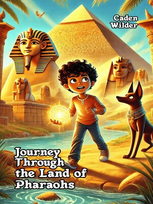 cover image of Journey Through the Land of Pharaohs